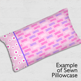 Horizontal Pillowcase Panel - Flexi
